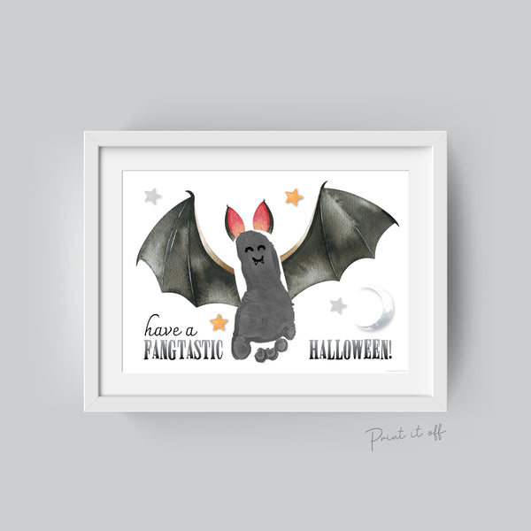 Bat Halloween Art Craft / Footprint Handprint Art / Fang-Tastic / Kids Baby Toddler / Keepsake Memory Sign Decor Card / Print It Off 0598