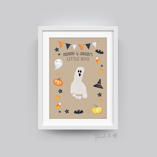 Mommy & Daddy's Little Boo Halloween Art Craft / Handprint Footprint / Ghost / Kids Baby Toddler Kids / Sign Decor Card / Print It Off 0603