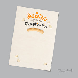 Sweeter than Pumpkin Pie / Footprint Art Craft / Thanksgiving Fall Autumn Decor / Kids Toddler Baby Card Memory Keepsake / Print It Off 0600