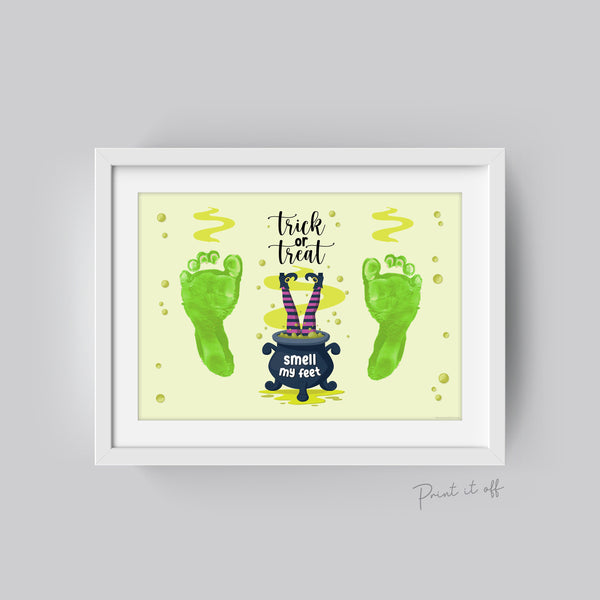 Witch Halloween Art Craft / Footprint Handprint Art / Trick Treat Smell Feet / Kids Baby Toddler / Keepsake Sign Decor / Print It Off 0604