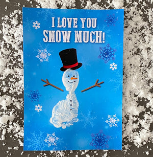 I Love You Snow Much / SnowMan Footprint Handprint / Christmas Winter Xmas Art Craft activity / Baby Toddler / Gift Card Print it off 0107