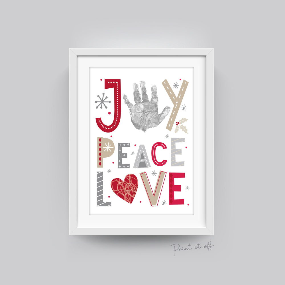 Joy Peace Love Christmas Handprint Xmas Art Craft Baby Toddler Hand DIY Keepsake Gift Card Printable - Print It Off 0647