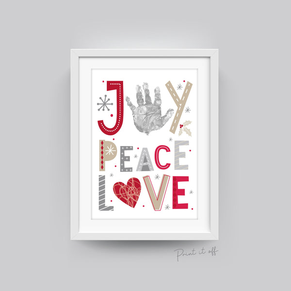 Joy Peace Love Christmas Handprint Xmas Art Craft Baby Toddler Hand DIY Keepsake Gift Card Printable - Print It Off 0647