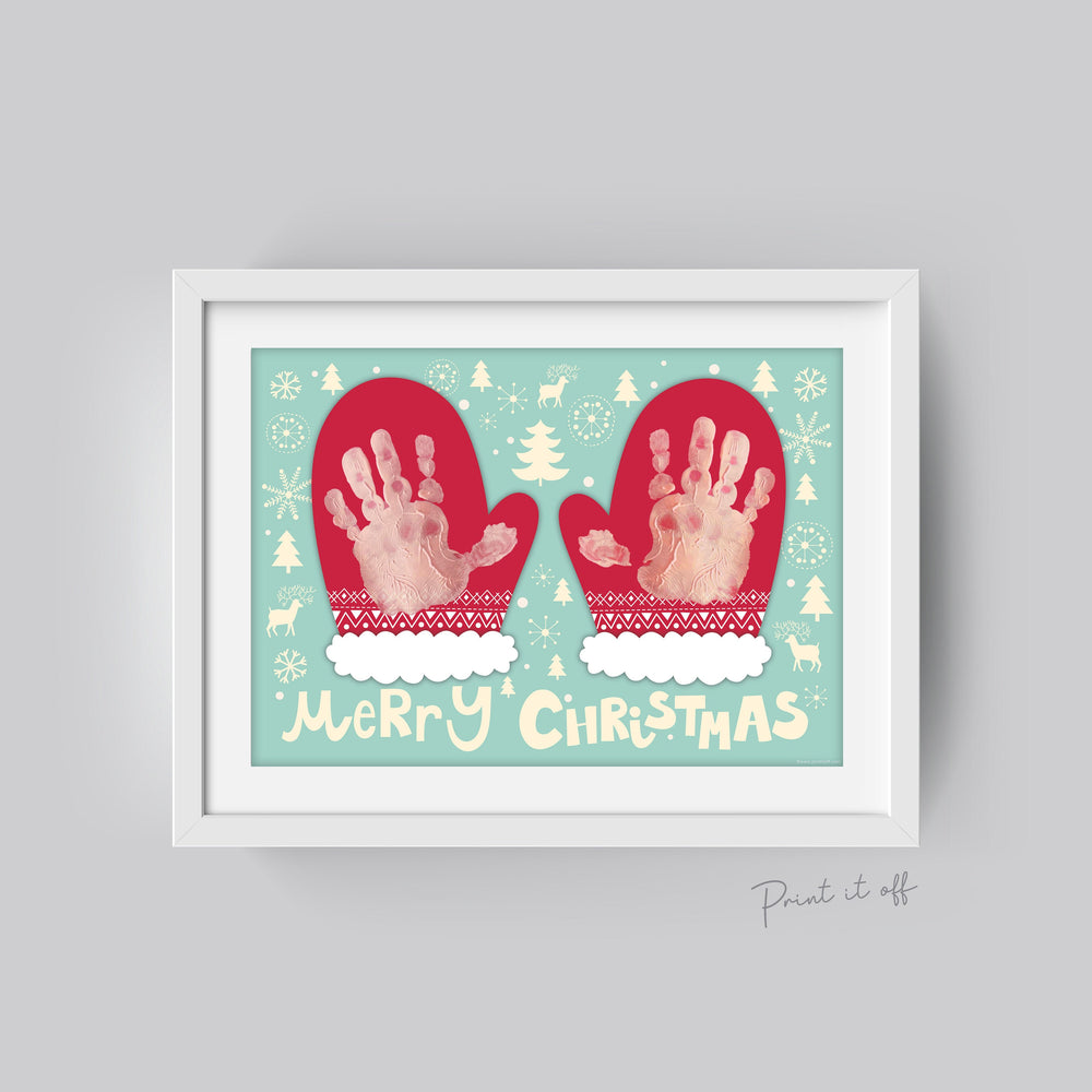 Mittens Handprint Art Craft / Baby Toddler Kids / Merry Christmas Xmas Winter Hand /  Card Gift Keepsake Memory Print It Off 0653