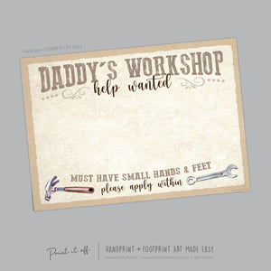 Daddy&#39;s Workshop Sign Footprint Handprint Foot Hand Art Craft / Father&#39;s Day Birthday Dad / Kids Baby Toddler DIY Print It Off 0745