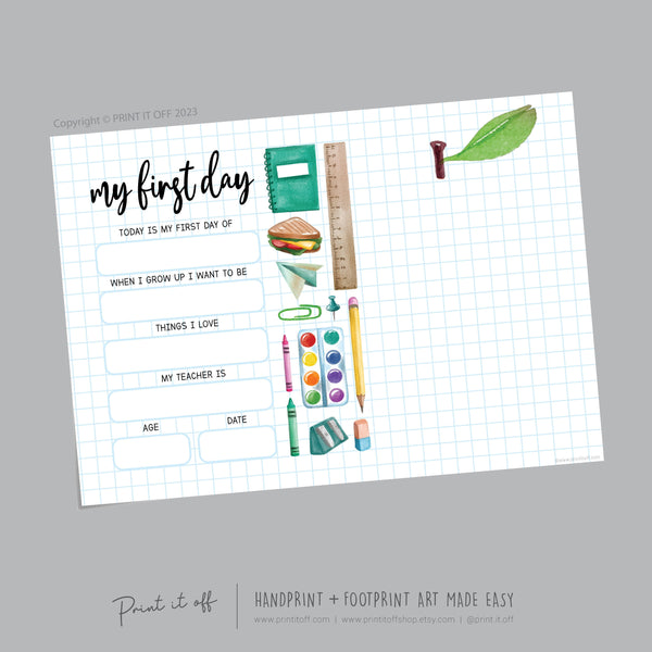 My 1st First Day School / Kindergarten Pre-K Daycare Pre-School / Handprint DIY Art Craft / Kids Child / Template Teacher / Board Sign Memory Keepsake Milestone / Print it Off