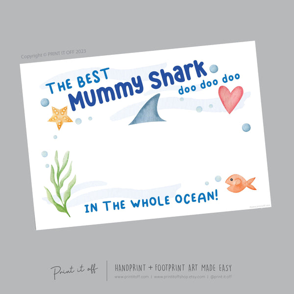 Best Mummy Shark / Footprint Handprint Art Craft Mum Mother&#39;s Day Birthday / Kids Baby Toddler / Keepsake Gift Card / PRINT IT OFF