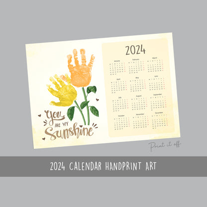2024 Sunflower Wall Calendar Year / Handprint Footprint Art Craft / Activity DIY Gift Keepsake / Baby Kids Child Toddler / Print It Off 0773