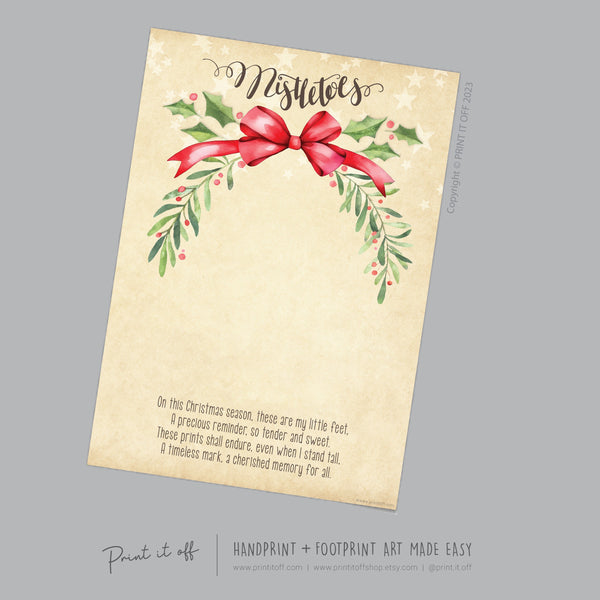 Mistletoes Footprint Foot Feet Art Craft / Christmas Xmas Kids Baby Toddler / Keepsake Poem Gift Card Memory PRINT IT OFF