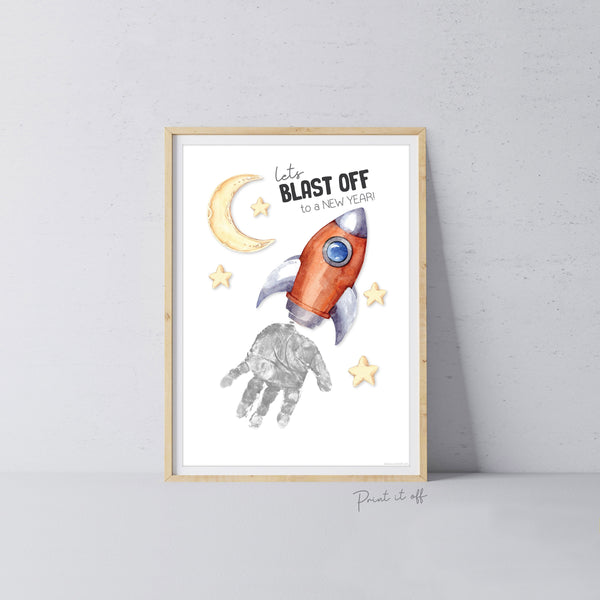 New Years Handprint Art Craft / Happy New Year Rocket Blast Off / Baby Kids Toddler Hands / Keepsake Print Card Memory / PRINT IT OFF