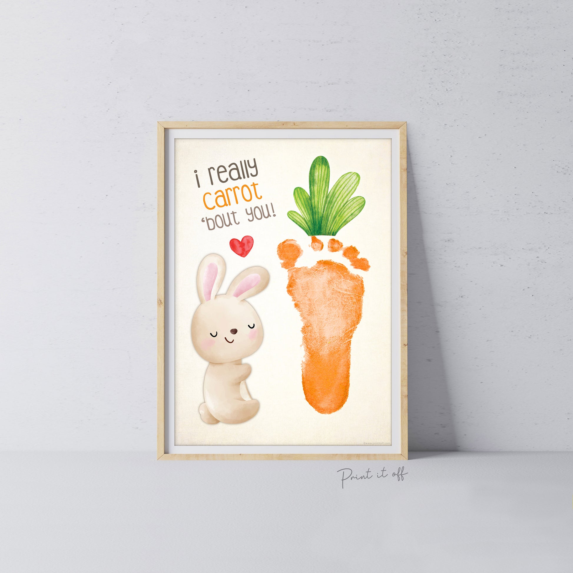 I Carrot 'Bout You / Easter / Footprint Handprint Art / Baby Toddler / Keepsake Memory Craft DIY Card / Print It Off 0835