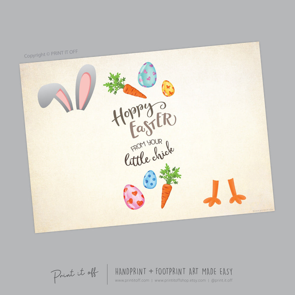 Hoppy Happy Easter Bunny Chick / Footprint Hand Handprint Art / Baby Kids Toddler / Keepsake Memory Craft DIY Card / Print It Off