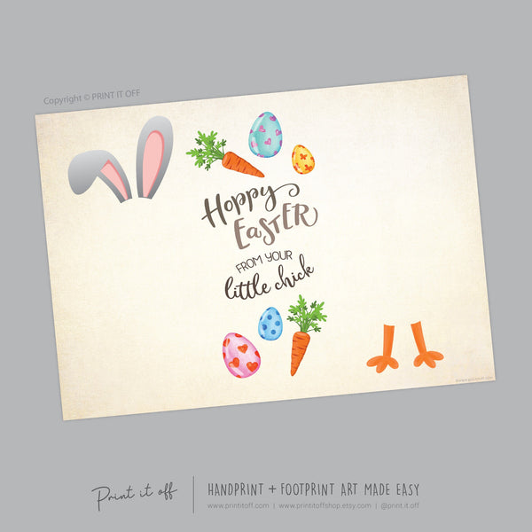 Hoppy Happy Easter Bunny Chick / Footprint Hand Handprint Art / Baby Kids Toddler / Keepsake Memory Craft DIY Card / Print It Off