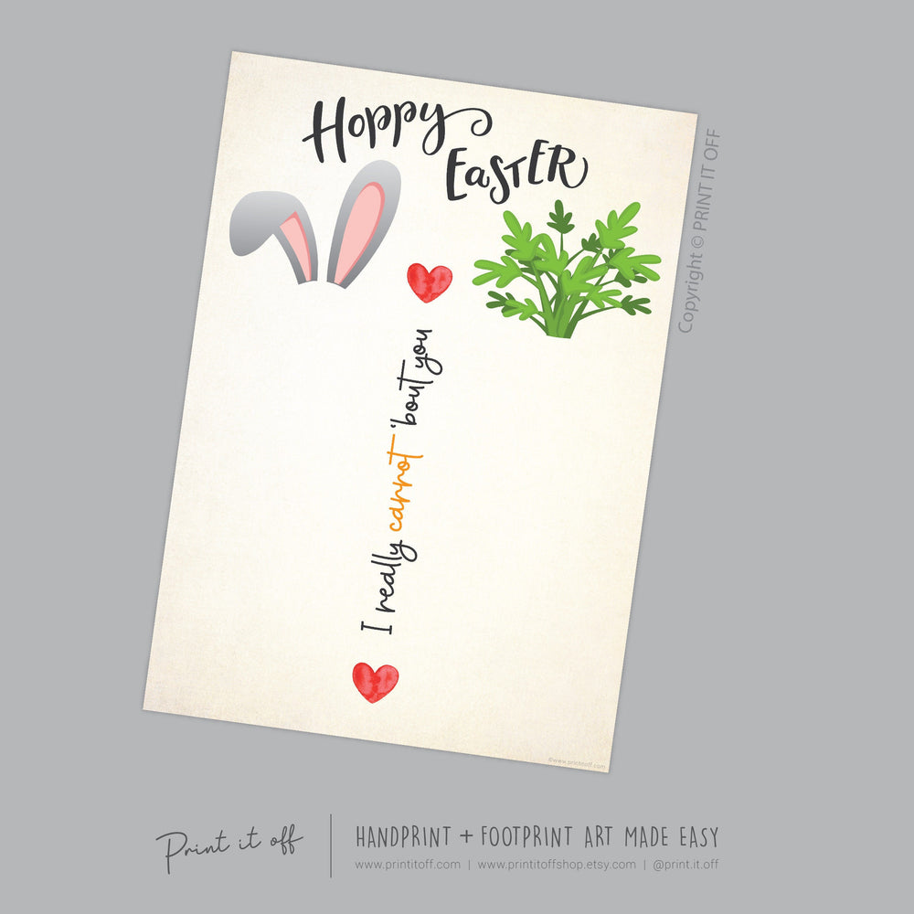 I Carrot Bout You Bunny Carrot / Footprint Handprint Art Craft / Hoppy Easter / Kids Baby Toddler / Keepsake DIY Card / Print It Off 0838