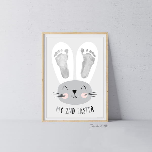 My Second 2nd Easter / Footprint Foot Feet Art / Cute Bunny Happy Easter / Baby Toddler / Keepsake Memory Craft DIY Card / Print It Off 0848